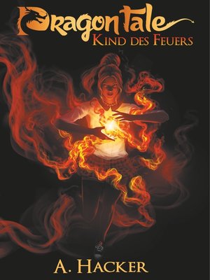 cover image of Dragon Tale--Kind des Feuers